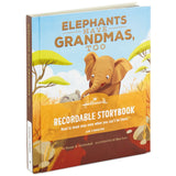 Elephants Have Grandmas, Too Recordable Storybook